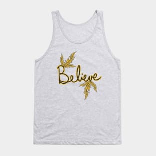 Believe Tank Top